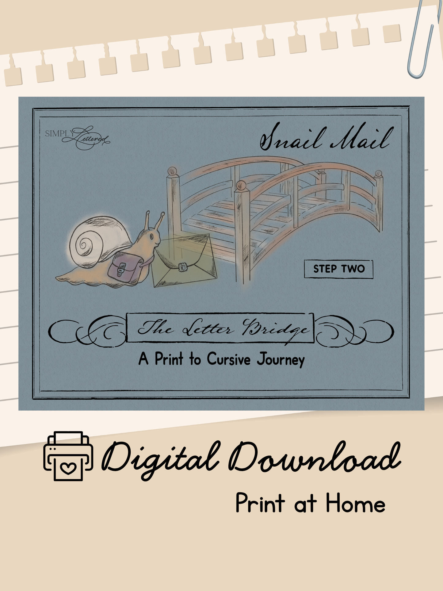 The Letter Bridge™ Step Two | Snail Mail | Print Penmanship and Cursive Intro Practice Workbook | Digital Download