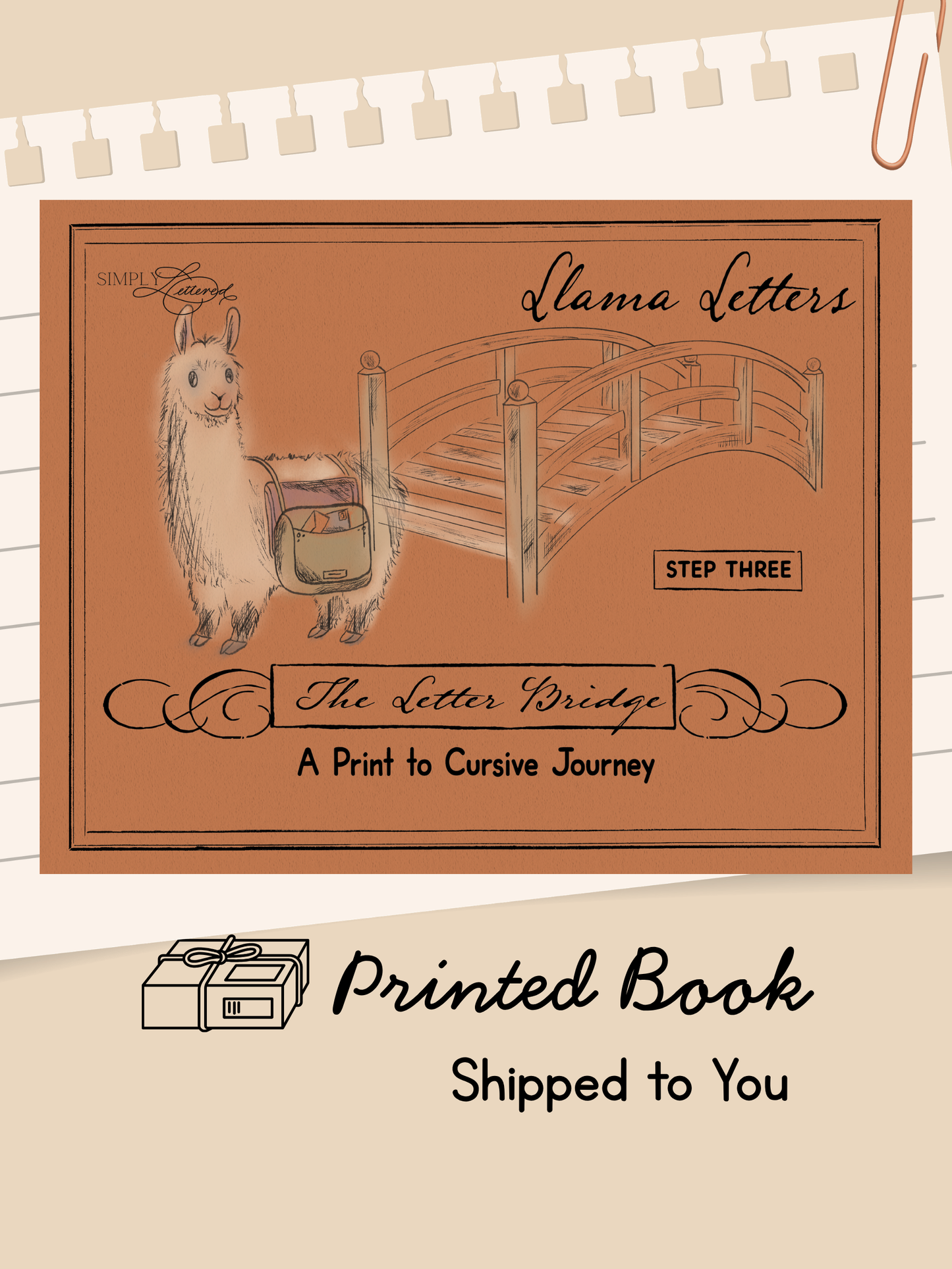 The Letter Bridge™ Step Three | Llama Letters | Print and Cursive Penmanship Practice Workbook | Printed