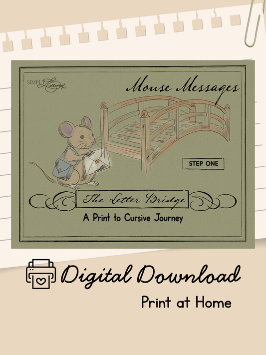 The Letter Bridge™ Step One | Mouse Messages | Print Penmanship Practice Workbook | Digital Download