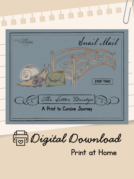 The Letter Bridge™ Step Two | Snail Mail | Print Penmanship and Cursive Intro Practice Workbook | Digital Download