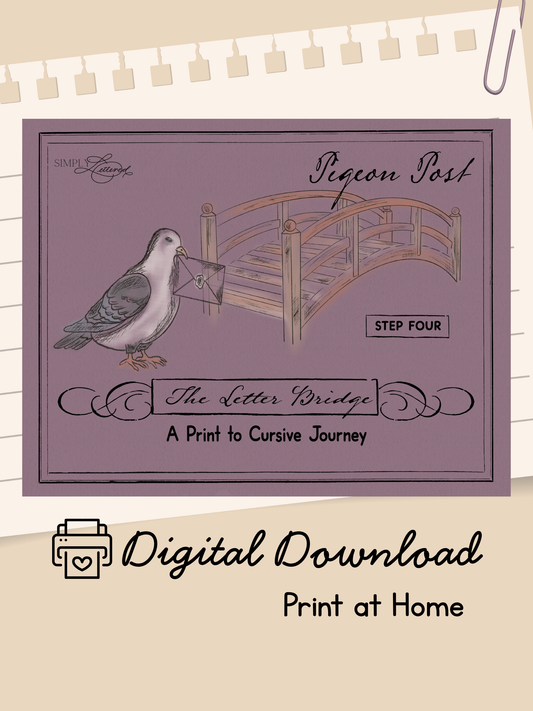 The Letter Bridge™ Step Four | Pigeon Post | Print and Cursive Penmanship Practice Workbook | Digital Download